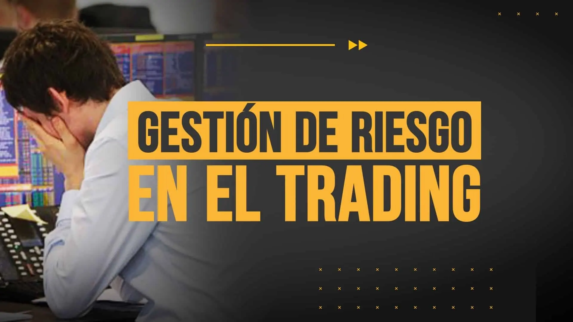 Técnicas de trading y gestión monetaria I 48 gestión de trading
