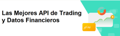 Mejores API de datos financieros y de Trading